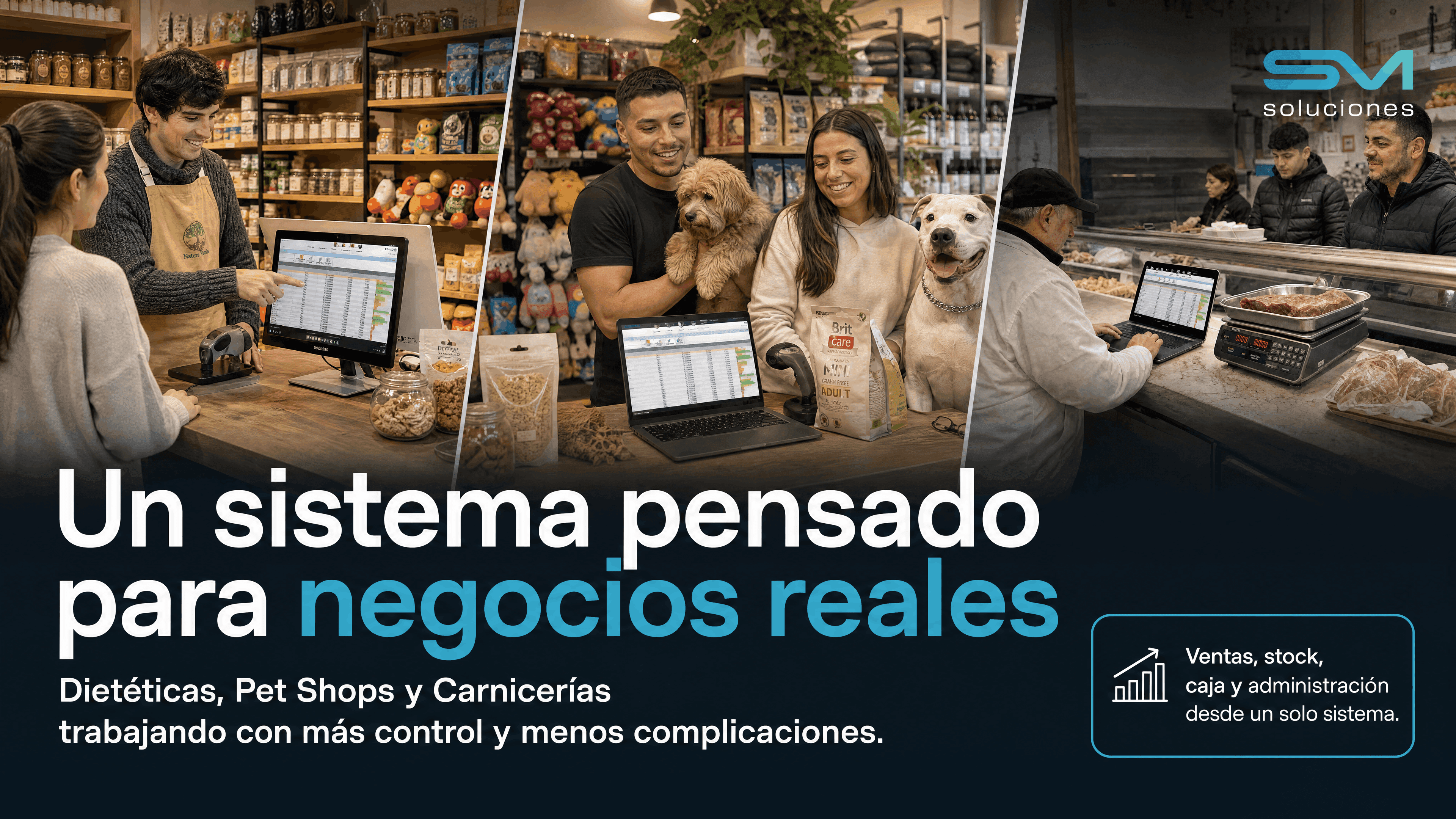 SM Soluciones en carnicerías, pet shops y dietéticas